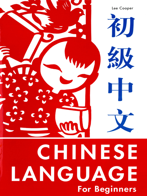 Title details for Chinese Language for Beginners by Lee Cooper - Available